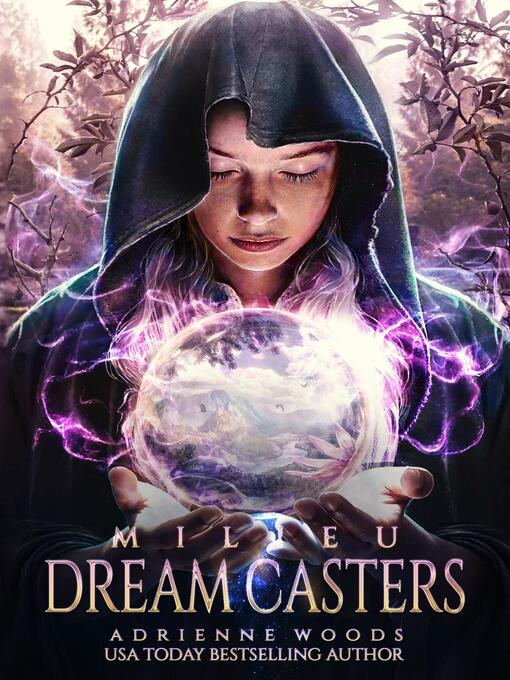 Title details for Dream Casters by Adrienne Woods - Available